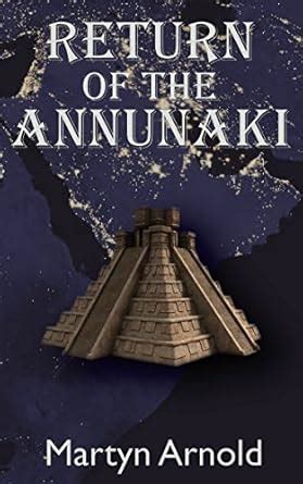 Return of the Anunnaki: (Akkadian Chronicles Book 3) eBook : Arnold ...