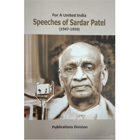 FOR A UNITED INDIA - SPEECHES OF SARDAR PATEL (1947-1950) (ENG) (POP ...
