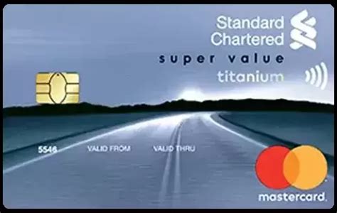 Standard Chartered Super Value Titanium Credit Card Features