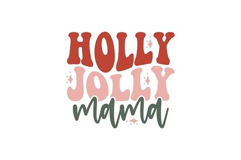 A white background with a red and green text that says holly holly ...