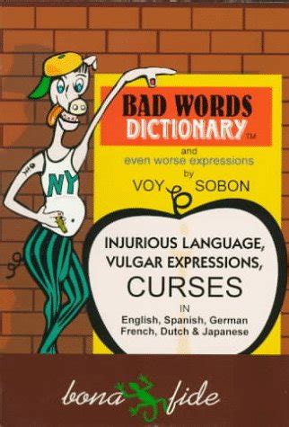 Bad Word Dictionary: And Even Worse Expressions: 1 : Sobon, Voy: Amazon ...