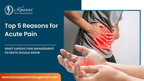 Top 5 Causes of Acute Pain | Kansas Pain Management