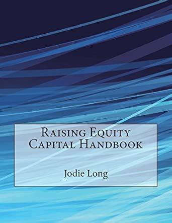 Buy Raising Equity Capital Handbook Book Online at Low Prices in India ...