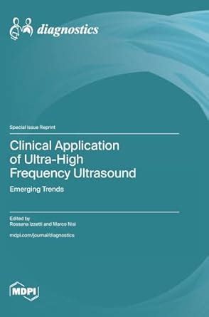 Buy Clinical Application of Ultra-High Frequency Ultrasound: Emerging ...