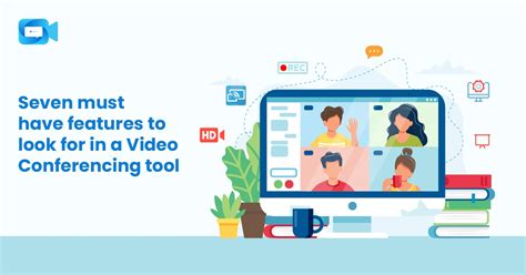 Seven must-have features to look for in a Video Conferencing tool