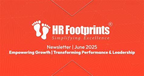 Highlights and Insights from June 2025 - HR Footprints