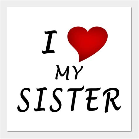 I Love My Sister Wall Art Print | Perfect Gift Idea for Siblings