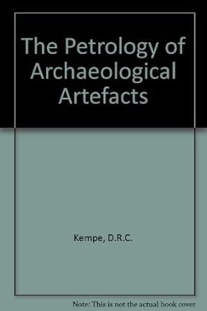 Buy The Petrology of Archaeological Artefacts Book Online at Low Prices ...