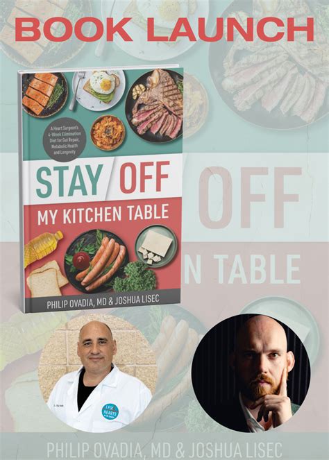 Stay Off My Kitchen Table: A Heart Surgeon’s 4-Week Elimination Diet ...