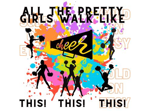 Cheer - Pretty Girls Walk Like This - PNG - Etsy
