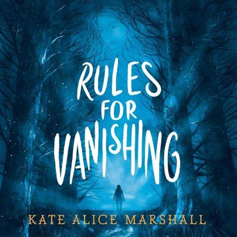 Rules for Vanishing : Alice Marshall, Kate, Vilinsky, Jesse, Shapiro ...