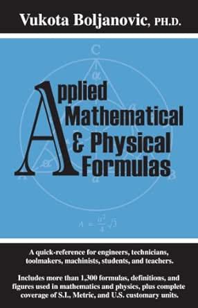 Applied Mathematical and Physical Formulas Pocket Reference eBook ...