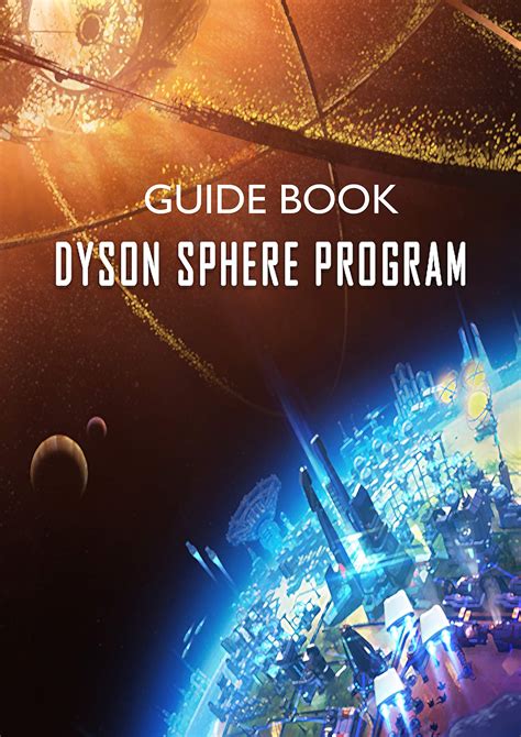 Image result for Dyson Sphere Program Beginner Guide