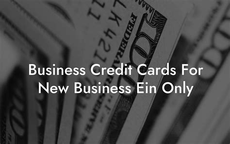 Business Credit Cards For New Business Ein Only - Flik Eco