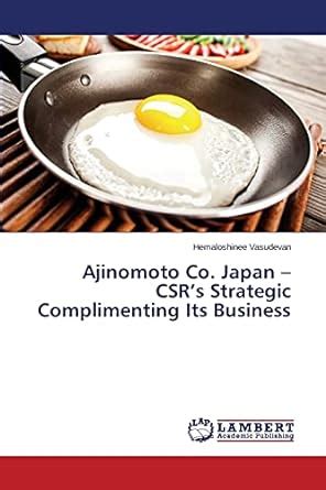 Buy Ajinomoto Co. Japan - CSR's Strategic Complimenting Its Business ...