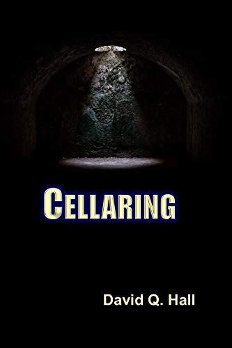 Cellaring eBook : Hall, David: Amazon.in: Kindle Store