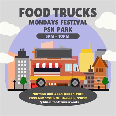 Food Trucks Mondays At Miami Lakes Psn Park, Norman and Jean Reach Park ...
