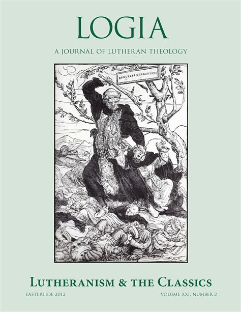 LOGIA: Lutheranism and the Classics: Eastertide 2012 eBook : Scaer ...