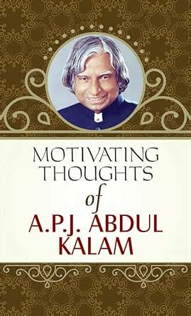 MOTIVATING THOUGHTS APJ ABDUL KALAM: Igniting Inspiration with Raghav's ...