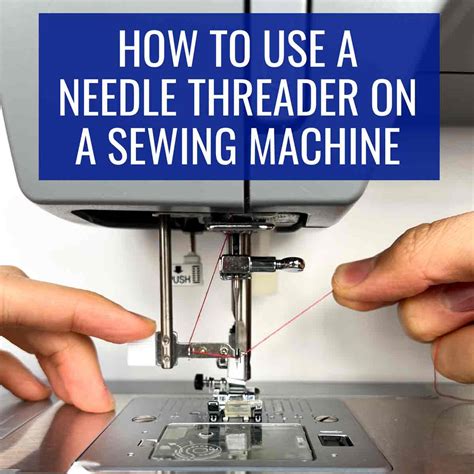 Image result for How to Use Automatic Needle Threader Device
