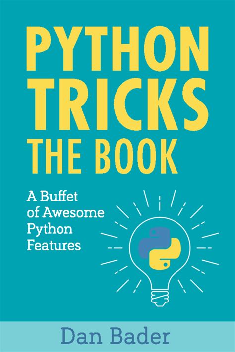 Python Tricks Sample - Python Tricks: The Book Dan Bader What ...