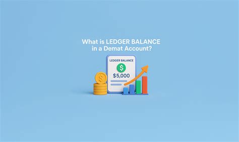 What is Ledger Balance in Demat Account: Meaning, Calculation & Tips