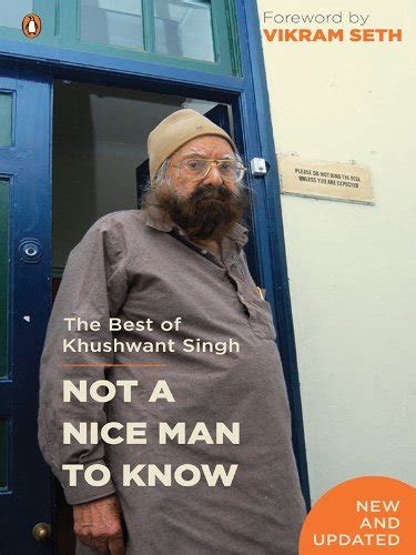 NOT A NICE MAN TO KNOW: The Best of Khushwant Singh eBook : Singh ...