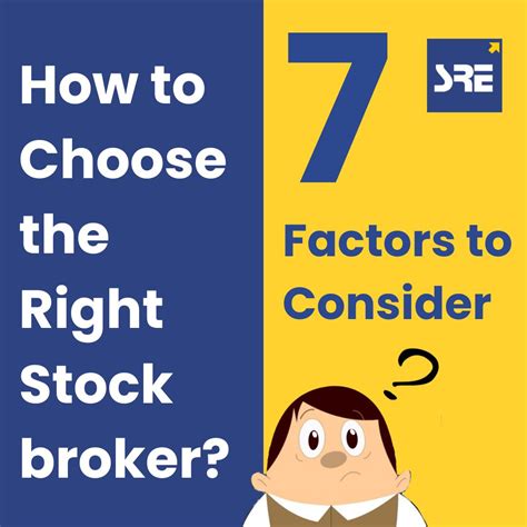 How to Choose the Right Stockbroker: 7 Factors to Consider