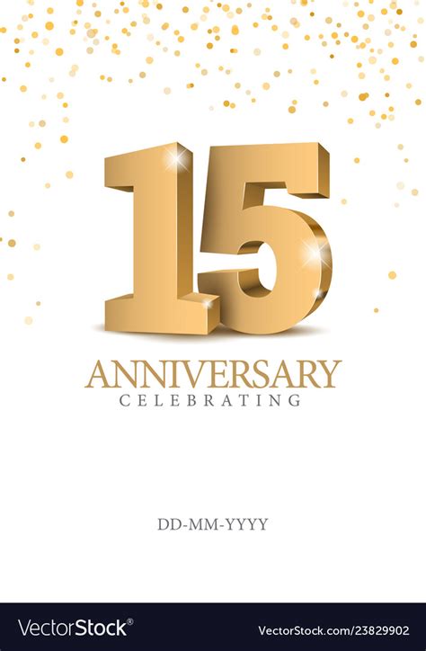 Anniversary 15 gold 3d numbers Royalty Free Vector Image