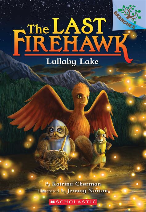 Lullaby Lake (The Last Firehawk #4) by Katrina Charman | Goodreads