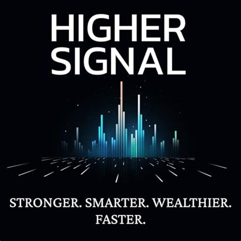 Higher Signal: Get Smarter. Faster. : Higher Signal: Amazon.in: Audible ...