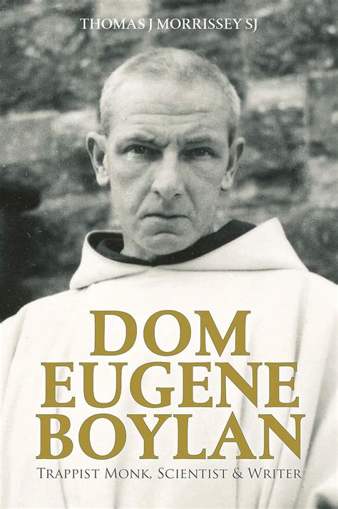Buy Dom Eugene Boylan: Trappist Monk, Scientist and Writer Book Online ...