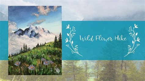 Wild Flower Hike, Painting with a Twist (7134 West Alaska Drive ...