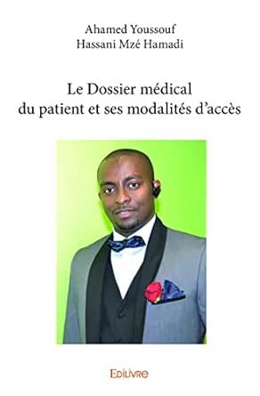 Amazon.in: Buy Le dossier medical du patient et ses modalites d'acces ...