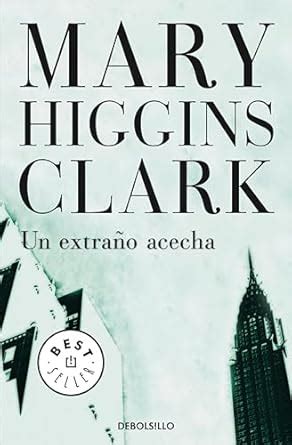 Un extraño acecha (Spanish Edition) eBook : Clark, Mary Higgins, Criado ...