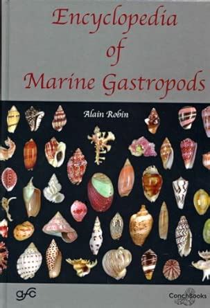 Encyclopedia of Marine Gastropods : Robin, A.: Amazon.in: Books