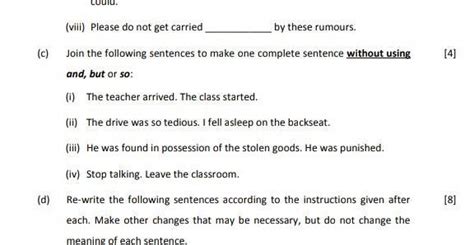 Join the following sentences to make one complete sentence without ...