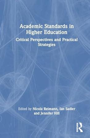 Buy Academic Standards in Higher Education: Critical Perspectives and ...