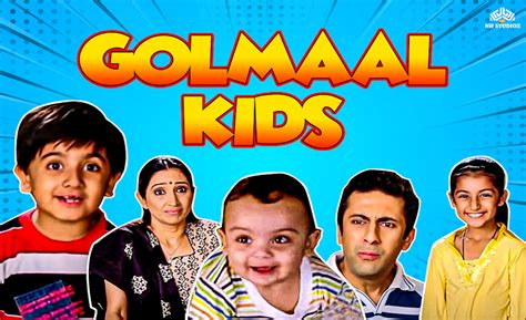 Golmaal Kids | NH STUDIOZ