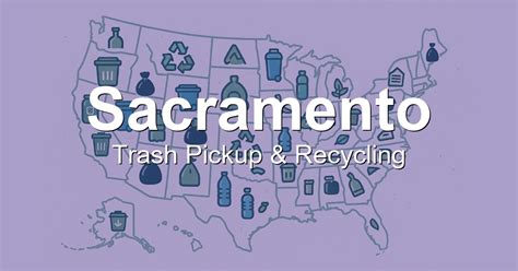 Trash Pickup Schedule & Recycling Info in Sacramento, CA - BinLoop.com