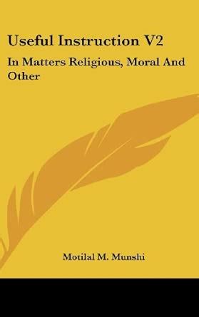 Buy Useful Instruction V2: In Matters Religious, Moral and Other Book ...