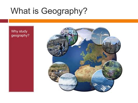 Geography: Intro to Geography and the Themes | PPT