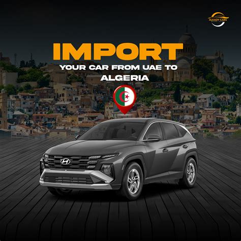 Import Cars from UAE to Algeria - Alkadycars