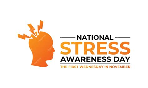 Premium Vector | National Stress Awareness Day is observed every year ...