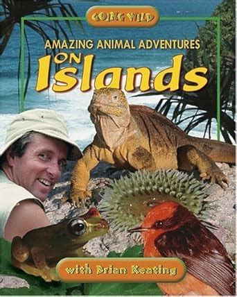 Buy Amazing Animal Adventures on Islands: Going Wild Book Online at Low ...