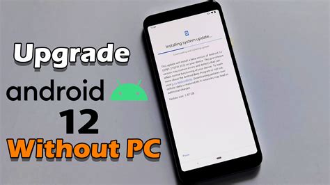 Image result for How to Install Android 12 OS On Android Phone without Data Loss