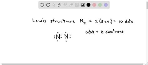 SOLVED: In the Lewis structure for elemental Nitrogen (N2) , there is ...
