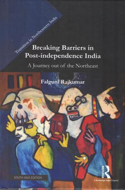 Breaking Barriers in Post-Independence India: A Journey out of the ...