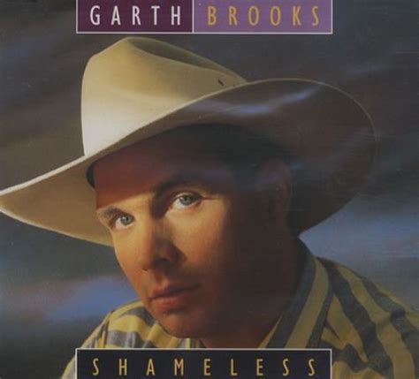Garth Brooks Shameless UK 5" Cd Single CDCL646 Shameless Garth Brooks ...