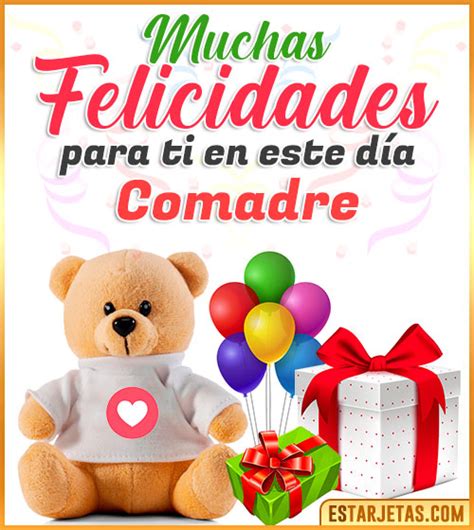 Feliz Cumpleaños Comadre. Imágenes, Gif ,Tarjetas y Mensajes